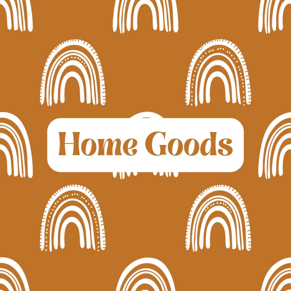 Home Goods 🤎